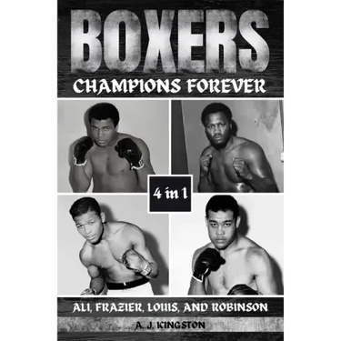 Boxers: Ali, Frazier, Louis, And Robinson