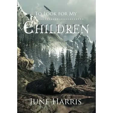 To Look for My Children