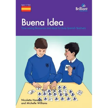 Buena Idea: Time-Saving Resources and Ideas for Busy Spanish Teachers
