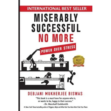Miserably Successful No More: Power Over Stress