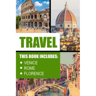 Travel: Venice, Rome, Florence