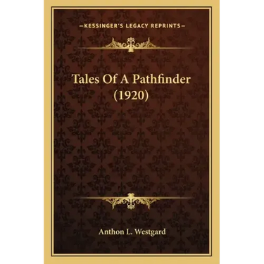 Tales of a Pathfinder (1920)