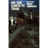 On the Santa Fe Trail