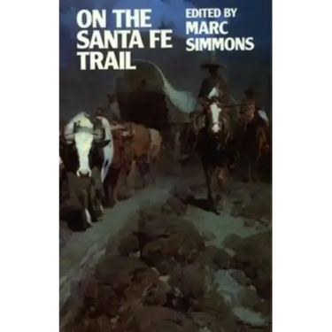 On the Santa Fe Trail