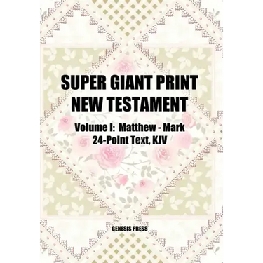 Super Giant Print New Testament, Volume I, Matthew-Mark, 24-Point Text, KJV