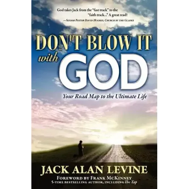 Don't Blow It with God