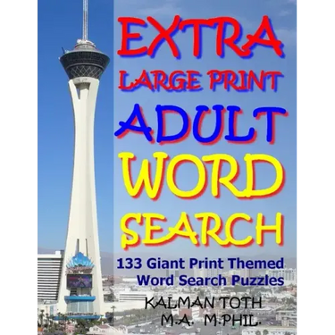 Extra Large Print Adult Word Search: 133 Giant Print Themed Word Search Puzzles