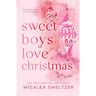 Sweet Boys Love Christmas: Special Edition