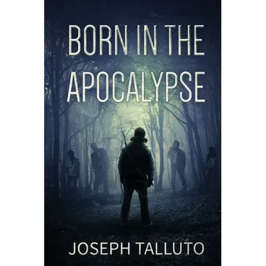 Born In The Apocalypse