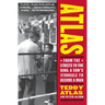 Atlas: From the Streets to the Ring: A Son's Struggle to Become a Man