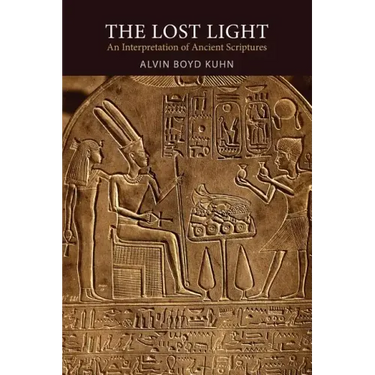 The Lost Light: An Interpretation of Ancient Scriptures