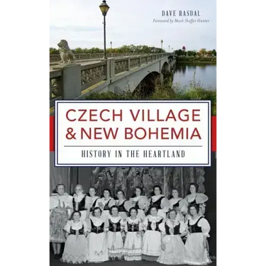 Czech Village & New Bohemia: History in the Heartland