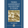 Tribes, Government, and History in Yemen