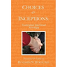 Choices and Inceptions: Traditional Electional Astrology