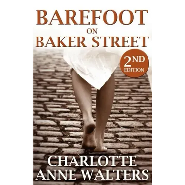 Barefoot on Baker Street: 2nd Edition