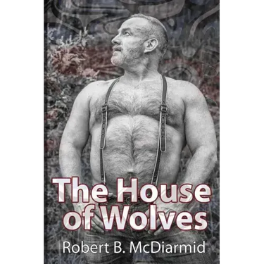 The House of Wolves