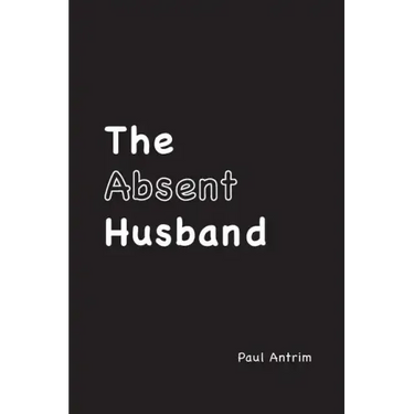 The Absent Husband