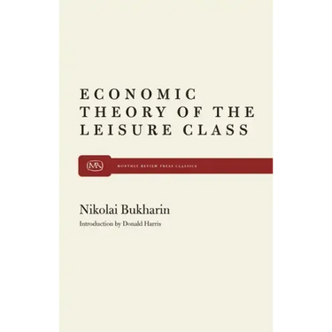 The Economic Theory of the Leisure Class