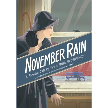 November Rain: A Paradise Cafe Mystery