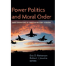 Power Politics and Moral Order