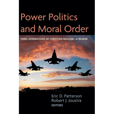 Power Politics and Moral Order