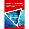 Artificial Intelligence: Models, Algorithms and Applications