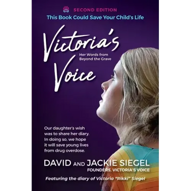 Victoria's Voice: Our daughter's wish was to share her diary. In doing so, we hope it will save young lives from drug overdose.