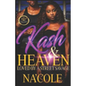 Kash & Heaven: Loved by a Street Savage