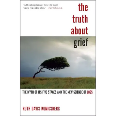 The Truth About Grief
