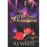 With Your Permission
