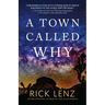A Town Called Why