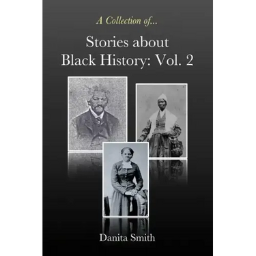 Stories about Black History: Vol. 2