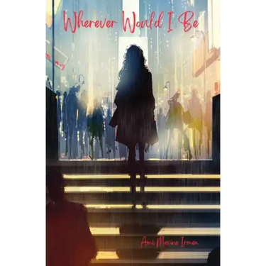 Wherever Would I Be