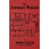 The Sportsman's Workshop