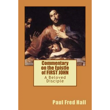 Commentary on the Epistle of FIRST JOHN