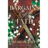 Bargains of Fate: Book Two in the Fields of Honor Series