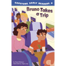 Bruno Takes a Trip