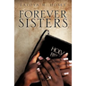"Forever Sisters"