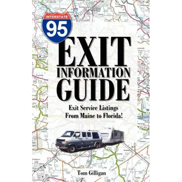 The I-95 Exit Information Guide: 6Th Edition