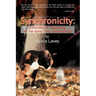 Synchronicity: Coincidence, Happening at the Same Time, Simultaneous