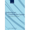 Defining Art, Creating the Canon: Artistic Value in an Era of Doubt