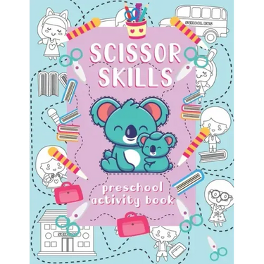 Scissor skills preschool activity book: A Fun Cutting Practice Workbook for Toddlers and Kids ages 3-6 . Coloring, cutting and pasting book .Shapes, A