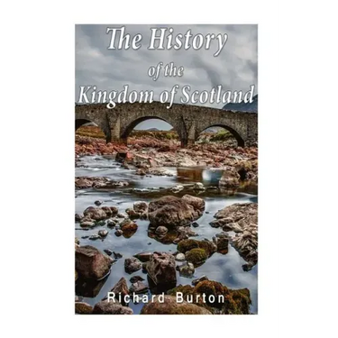 The History of the Kingdom of Scotland