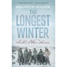 The Longest Winter: Scott's Other Heroes