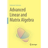 Advanced Linear and Matrix Algebra
