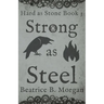 Strong as Steel
