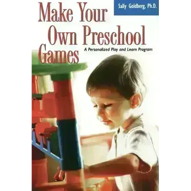 Make Your Own Preschool Games: A Personalized Play and Learn Program