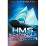 HMS Nightingale: Alexis Carew #4