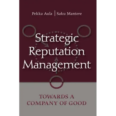 Strategic Reputation Management: Towards A Company of Good