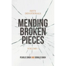 Mending Broken Pieces: Fifty Devotionals